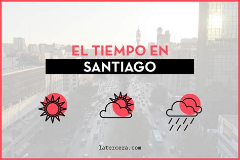 tiempo en santiago mañana